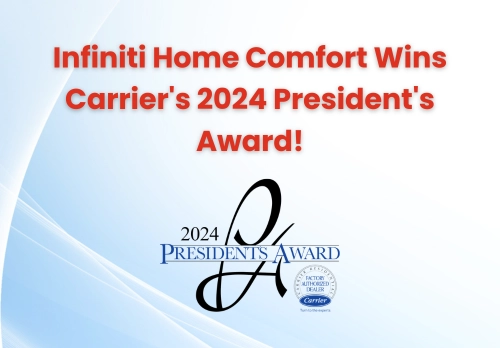 Infiniti Home Comfort Wins Carrier President's Award